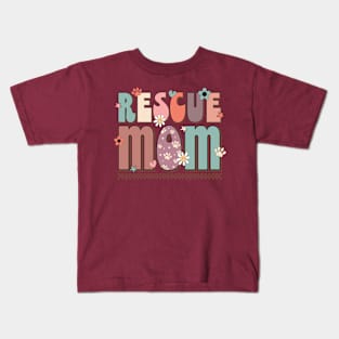 Rescue mom mothers day tee Kids T-Shirt